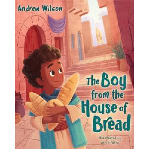 The Boy from the House of Bread | Arief Putra (ISBN: 9781087755601)