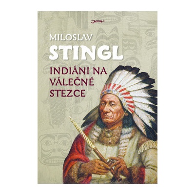 Indiáni na válečné stezce