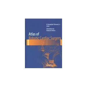Atlas of Robotic Cardiac Surgery | Randolph W. Chitwood (2014)
