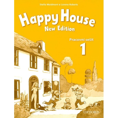 Happy House New Edition 1 Pracovní Sešit Lorena Roberts, Stella Maidment