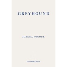 Greyhound - Joanna Pocock