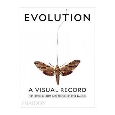 Evolution: A Visual Record - Robert Clark, Joseph Wallace, David Quammen - Hardco