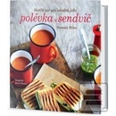 Polévka a sendvič