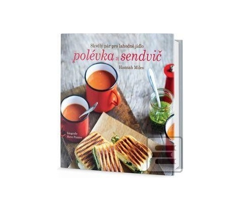 Polévka a sendvič