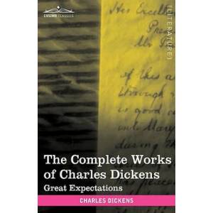 Complete Works of Charles Dickens (in 30 Volumes, Illustrated) | Charles Dickens (ISBN: 9781616400286)
