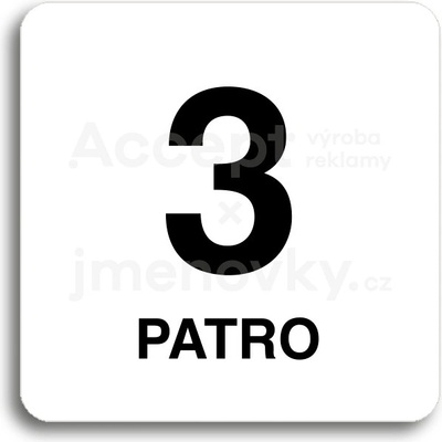 ACCEPT Piktogram 3 patro - bílá tabulka - černý tisk bez rámečku