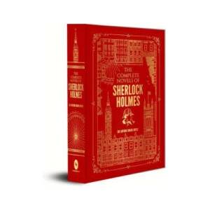 The Complete Novels of Sherlock Holmes: Deluxe Hardbound Edition | Arthur Conan Doyle (ISBN: 9789387779686)