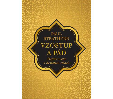 Vzostup a pád