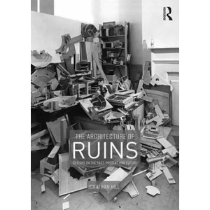 Architecture of Ruins | HILL (ISBN: 9781138367784)