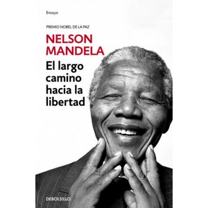 El largo camino hacia la libertad | NELSON MANDELA (ISBN: 9788466332699)