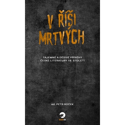 V říši mrtvých - Petr Boček