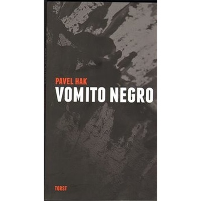 Vomito negro - Pavel Hak