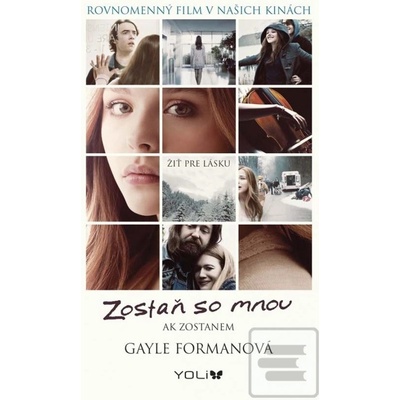 Ak zostanem, 2. vydanie - Gayle Formanová