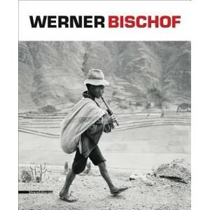 Werner Bischof | Dario Cimorelli, Alessandra Olivari (ISBN: 9788836626922)