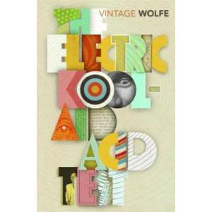 Electric Kool-Aid Acid Test | Tom Wolfe (ISBN: 9781784873707)