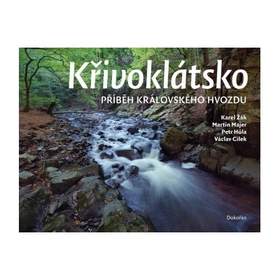 ​Křivoklátsko - Žák Karel; Cílek Václav