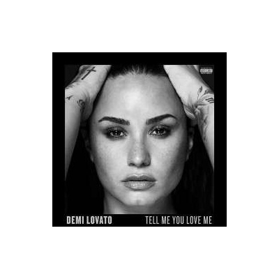 LOVATO, DEMI - TELL ME YOU LOVE ME CD