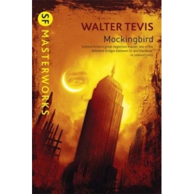Mockingbird - S.F. Masterworks - Walter Tevis