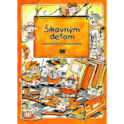 Šikovným deťom - Drozdík Katalin