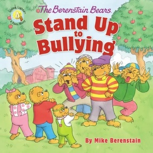 Berenstain Bears Stand Up to Bullying | Mike Berenstain (ISBN: 9780310764458)