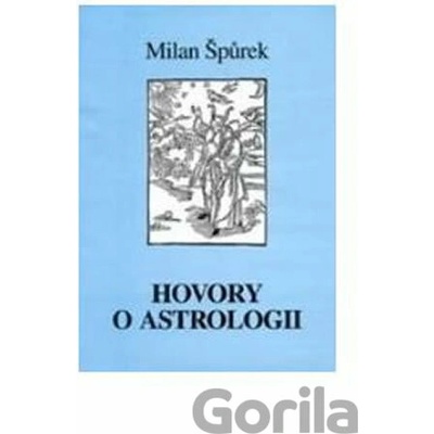 Hovory o astrologii - Milan Špůrek