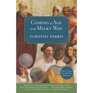 Coming of Age in the Milky Way | Timothy Ferris (ISBN: 9780060535957)