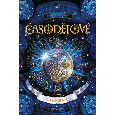 Časodějové: Časogram - Natalja Ščerba, Olga Zakis ilustrátor