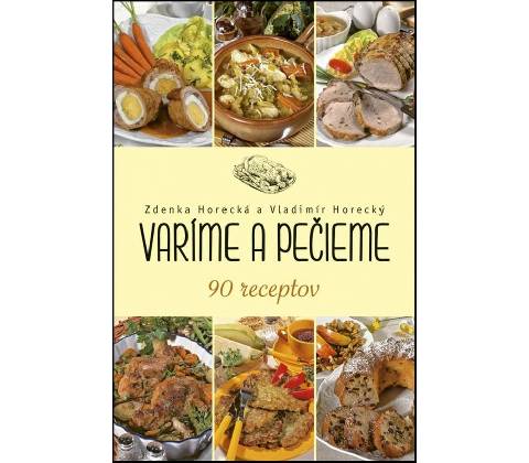 Varíme a pečieme