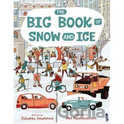 Big Book Of Snow and Ice Sekaninova Stepanka