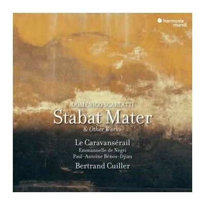 Le Caravanserail Bertra - Domenico Scarlatti - Stabat Mater CD