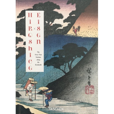 Hiroshige & Eisen. The Sixty-Nine Stations along the Kisokaido. 40th Ed.