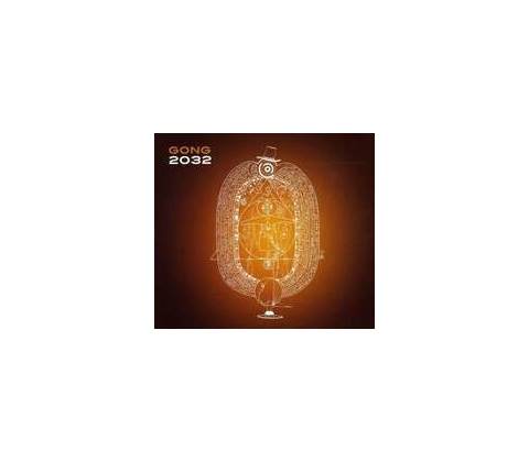 Gong - 2032 CD