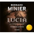 Lucia - Zlo se nezastaví před ničím. Proto ho musí zastavit ona. - Bernard Minier