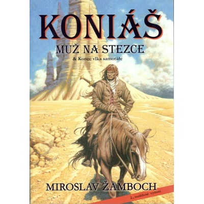 Koniáš: Muž na stezce - Miroslav Žamboch