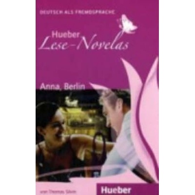 Hueber Hörbucher: Lese-Novelas A1 :Anna, Berlin, Leseheft