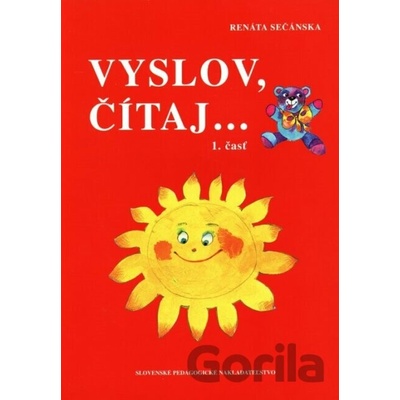Vyslov, čítaj, maličká – Pracovné listy pre prípravné a prvé ročníky ZŠ