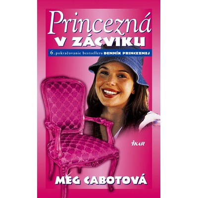Princezná v zácviku - Cabotová Meg