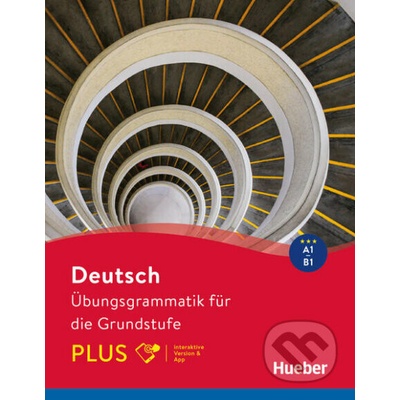 Übungsgrammatik für die Grundstufe PLUS A1-B1