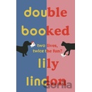 Double Booked (Lindon Lily)