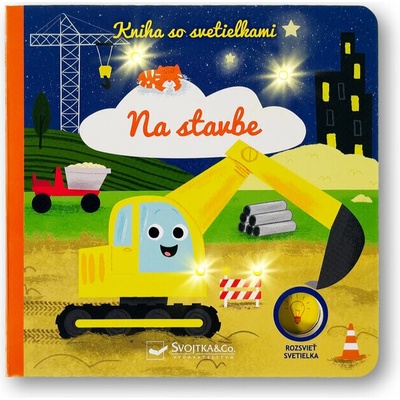 Kniha so svetielkami Na stavbe