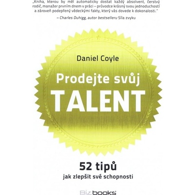 Prodejte svůj talent - Daniel Coyle