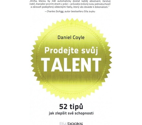 Prodejte svůj talent - Daniel Coyle