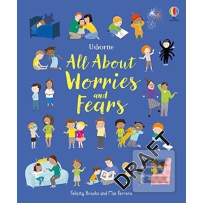 All About Worries and Fears Brooks Felicity