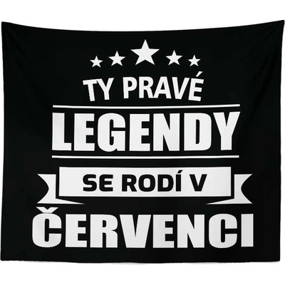 Sablio Deka Ty pravé legendy se rodí v červenci 150x120