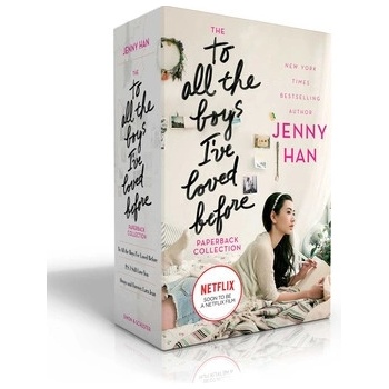 The to All the Boys Ive Loved Before Paperback Collection: To All the Boys Ive Loved Before; P.S. I Still Love You; Always and Forever, Lara Jean Han JennyPaperback