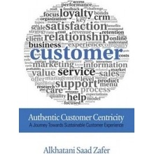 Authentic Customer Centricity