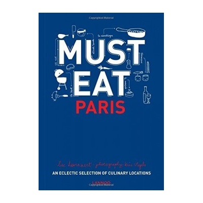 Must Eat Paris Hoornaert Luc