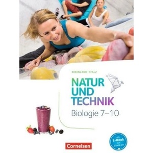 Natur und Technik - Biologie Neubearbeitung - Rheinland-Pfalz - 7. -10. Schuljahr (ISBN: 9783060154609)