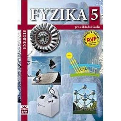 Fyzika 5 pro základní školy Energie Metodická příručka Jiří Tesař František Jáchim