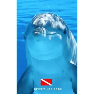 Diver's Log Book: scuba diving log book 100 dives | Scuba Diving Log Book (ISBN: 9781073600656)